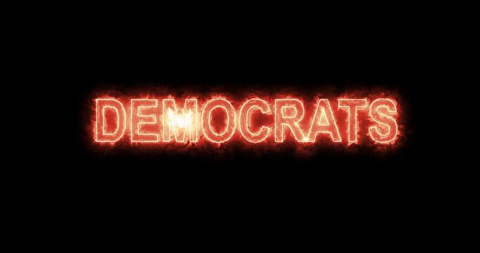 DEMOCRATS word in fire. Loop
