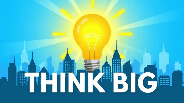 Inspirational cityscape with glowing lightbulb and think big text