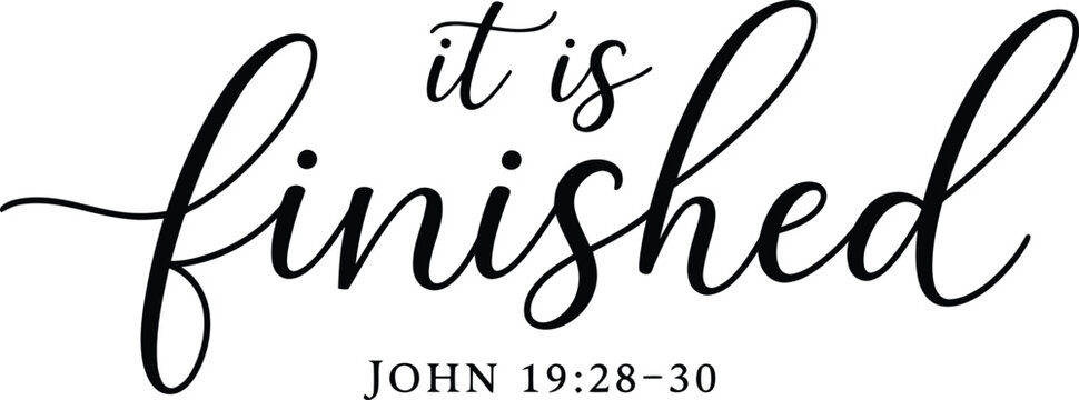 It Is Finished Christian Scripture Typography Design