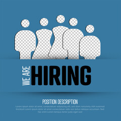 We are hiring recruitment poster featuring people silhouette placeholders for photos. Use this hiring template to find talented people for your growing professional team today.