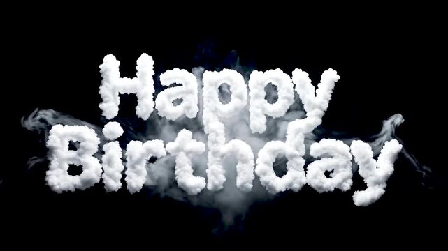Happy Birthday message formed by white smoke cloud on black background