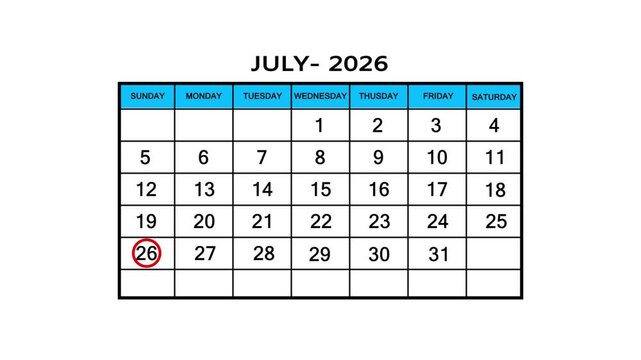 The calendar of July month 26th day is red circled, looped animation .Avery important date in the calendar. Signing a day on a calendar. 4k animation white background 