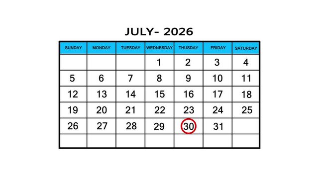 The calendar of July month 30th day is red circled, looped animation .Avery important date in the calendar. Signing a day on a calendar. 4k animation white background 