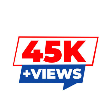 45K Views PNG, White Content Reach Counter, Audience Engagement Badge, Viewer Growth Label, Viral Graphic Sticker