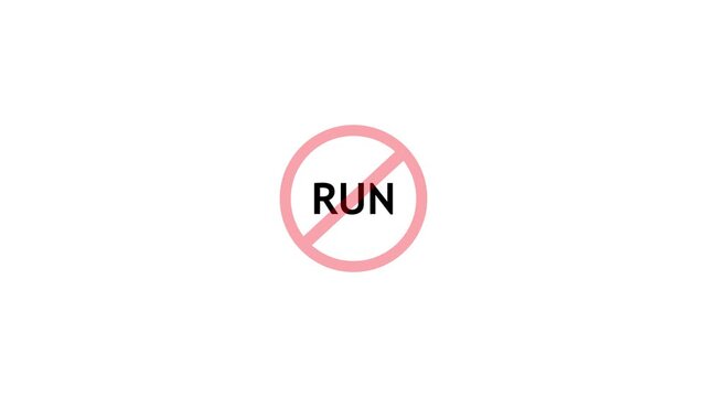 Red prohibition sign with diagonal slash over the word run on white background, minimal warning symbol for safety rules and restricted activity.