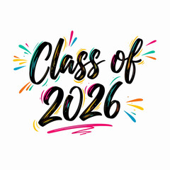 Graduation Class of 2026 colorful confetti vector illustration, for banner or poster or social media overlay isolated on White Background