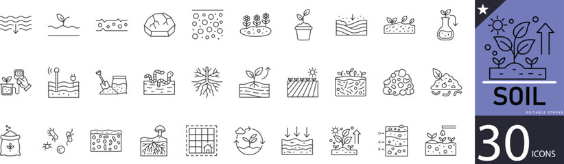  Minimal Soil 30 line icons for earth, ground, farming, planting, roots, nutrients, and soil care. Ideal for agriculture, gardening, sustainability © mstlily