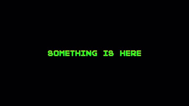 8 Bit Text Pixel Retro Glitch Animation, Something Is Here Green Display VHS Style Error 4k video animation seamless loop
