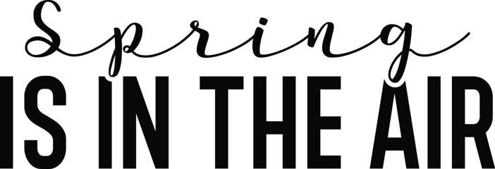 Spring is in the Air