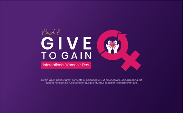 Give to Gain International Women&rsquo;s Day 2026 Empowerment  Banner Design. Female symbol and giving hands icon. Ideal for women empowerment campaigns, equality events, and inspirational branding.