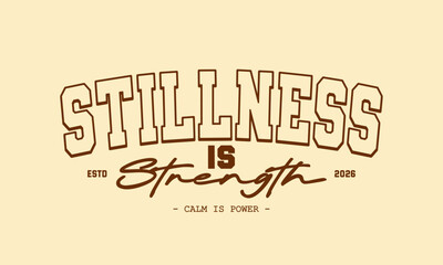 Retro typography college varsity motivational quote slogan print for graphic tee t shirt or sweatshirt - Vector