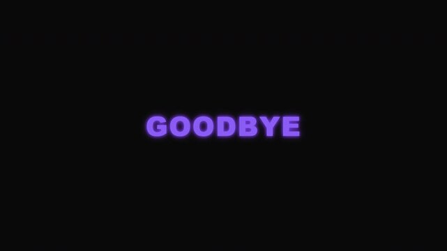 Glowing purple neon word goodbye appearing on black background motion graphics animation