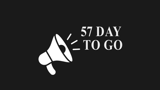 Countdown timer with megaphone announcing 57 days to go on black background with white text and symbol