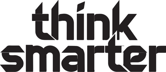 Think Smarter Motivational Poster with Success, Productivity, and Wealth-Building Typography Design