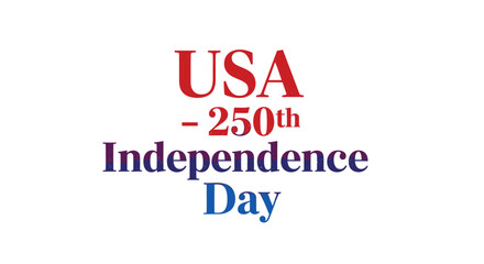 USA 250th Independence Day vector banner, patriotic text graphic for poster or social media, overlay effect, Isolated on transparent background, png