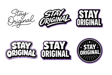 Fototapeta premium Stay original text designs in various fonts and styles