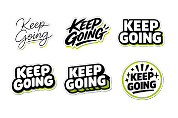 Naklejka premium Keep going inspirational sticker designs with bold typography and green accents