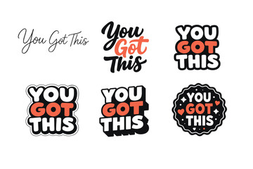 Naklejka premium Inspirational you got this text designs in various styles and fonts