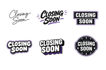 Obraz premium Diverse 'closing soon' typography designs in bold and script styles