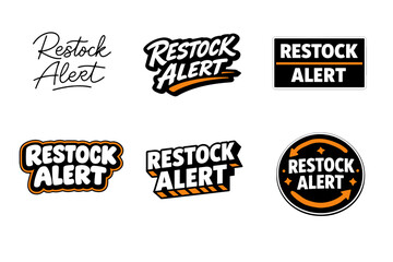 Obraz premium Restock alert logos in various graphic styles