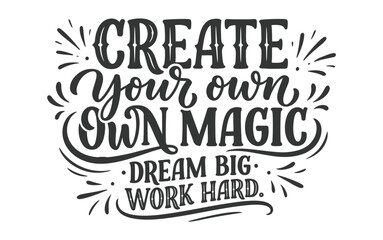 Inspirational Quote with Motivational Words and Decorative Elements