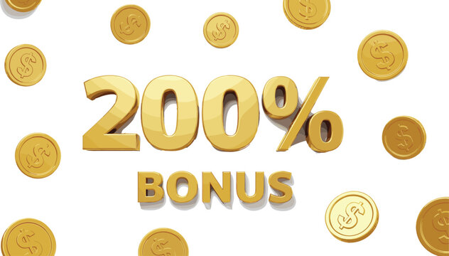 3D golden text illustration of "200% BONUS" featuring falling gold dollar coins isolated on a clean white background