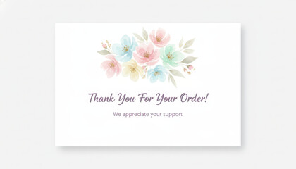 Thank you card with pastel flowers for e commerce shipping appreciation and order confirmation design