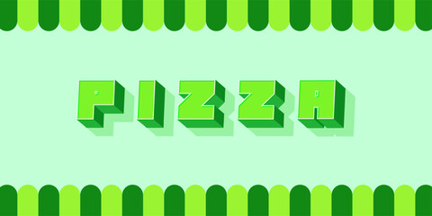 Bright and bold typographic banner design features the words PIZZA in a three-dimensional font

