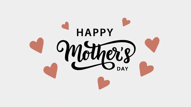 Happy Mother&rsquo;s Day Elegant Calligraphy with Floating Hearts 4K Animated Video