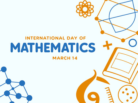 International Day of Mathematics celebration graphic with math symbols and text on white background