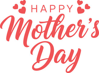 Happy mother s day greeting with red hearts and cursive lettering