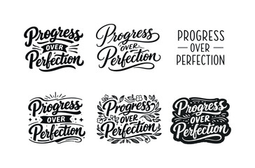 Fototapeta premium Lettering Variations Grid. Progress Over Perfection. Set lettering. harmonious lettering variations of the same emblematic concept, each with different