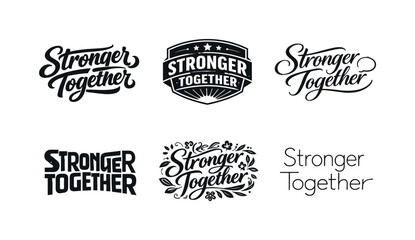 Fototapeta premium Diverse Lettering Styles. Stronger together lettering. Set lettering. harmonious lettering variations of the same emblematic concept, each with different