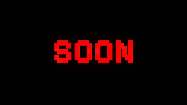 Bold red animated text showing the word Soon on dark background, ideal for coming soon announcements, teasers, promotions, and anticipation concepts.