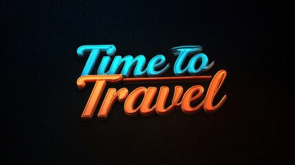 Time to Travel glowing text on starry night