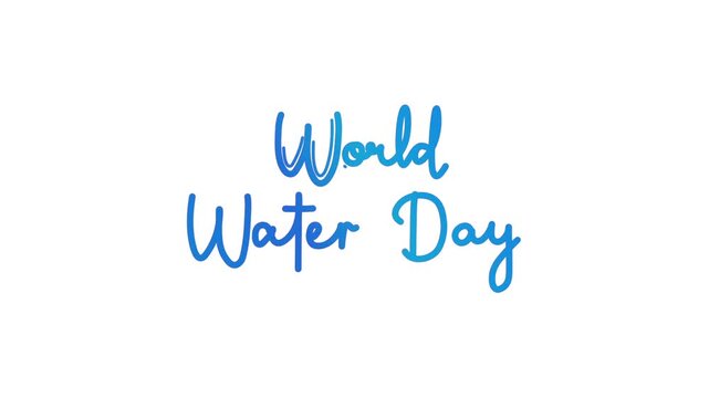 world water day One line continuous animated typography intro outro animation video, hand drawn calligraphy monoline lettering vintage single line text blue type on white background bg backdrop    
