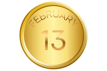 13 February calendar single day, week vector, illustration icon. golden and white color background calendar page vector for of the month February 13