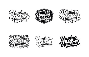 Fototapeta premium Unplug and unwind lettering. Set lettering. harmonious lettering variations of the same emblematic concept, each with different artistic