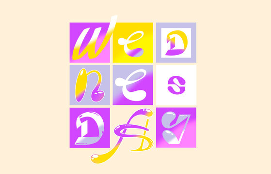 WEEK DAYS - Wednesday.
Typography, lettering design