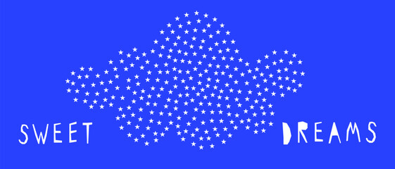 Funny Childish Card background. Sweet Dream and Good Night Sleep Theme. Cute Cartoon Starry Cloud Character. Vibrant Positive Happy Imperfect Application Shape Illustration Design