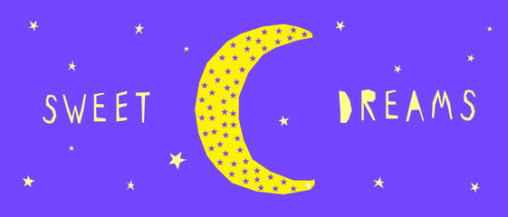 Funny Childish Card background. Sweet Dream and Good Night Sleep Theme. Cute Cartoon Moon Character. Vibrant Positive Happy Imperfect Application Shape Illustration Design