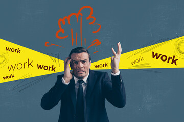 Art 3d trend banner pop collage of angry businessman stand explosion problem workaholic workload...