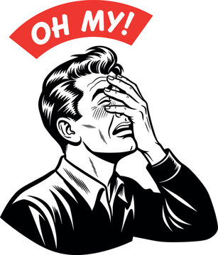 Vintage retro pop art vector illustration of a stressed man doing a facepalm gesture with oh my text on red background for drama frustration and emotional expression.