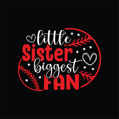 Little Sister Biggest Fan