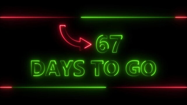 Neon bright text 67 day inside a horizontal banner green color animation. Display day 67 text animation, calendar counter concept.
