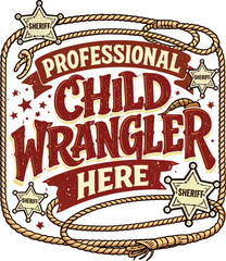 Obraz premium Professional Child Wrangler Western Vector Design
