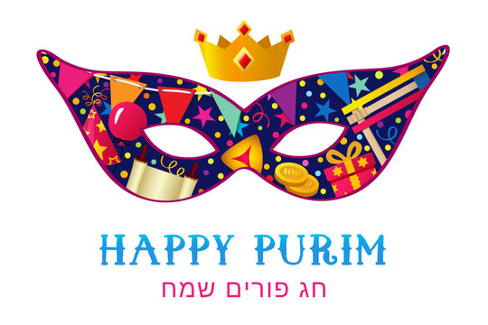 Chag Purim Sameach wishes in Hebrew with carnival mask, hamentashen, raashan and confetti. Translation - Happy holiday of Purim. Holiday vector design with carnival mask