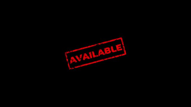 Animated Vibrant Red grunge rubber stamp with Available text, isolated on transparent background with alpha channel.