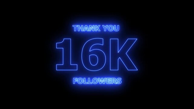 Thank you 16K followers. 16,000 followers realistic neon sign on the black background animation. confetti party effects, social media milestone motion graphics animation.