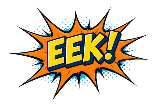 Comic style eek sound effect with vibrant orange burst